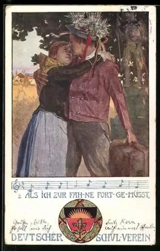 Künstler-AK Karl Friedrich Gsur: Als ich zur Fahne fort gemüsst..., Liebespaar nimmt Abschied, Deutscher Schulverein