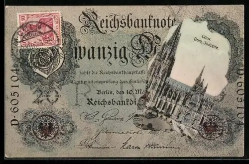 AK Cöln, Südseite des Doms im Geldscheinpassepartout, Reichsbanknote 20 Mark