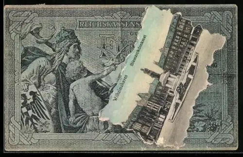 AK Wilhelmshaven, Bismarckdenkmal im Geldscheinpassepartout, Reichskassenschein 5 Mark