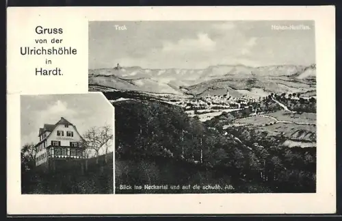 AK Hardt, Gasthaus Ulrichshöhle, Blick ins Neckartal und auf die schwäbische Alb