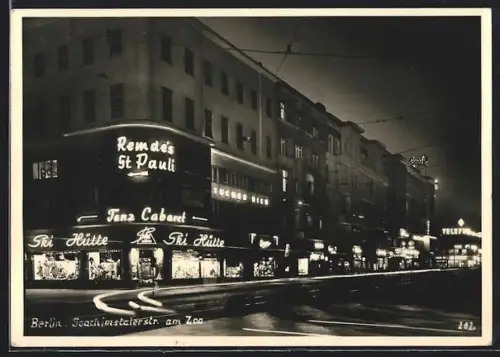 AK Berlin-Charlottenburg, Joachimstalerstr. am Zoo bei Nacht, Remde`s St. Pauli