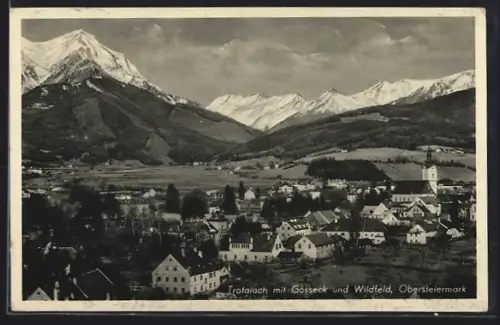AK Trofaiach /Steiermark, Gesamtansicht mit Gösseck u. Wildfeld