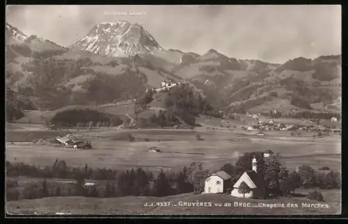 AK Gruyères, Vu de Broc, Chapelle des Marches