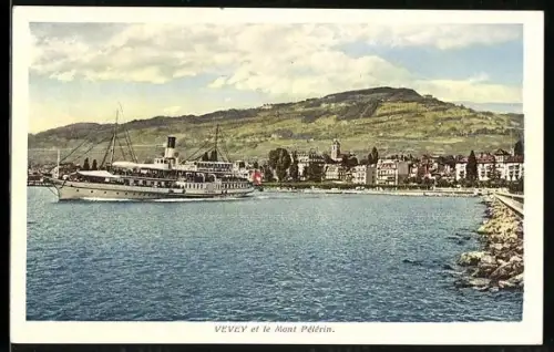 AK Vevey, Mont Pelerin mit Passagierschiff