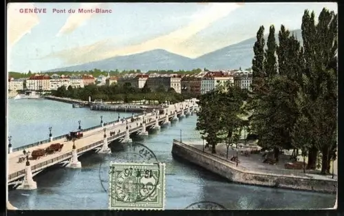 AK Genève, Pont du Mont-Blanc