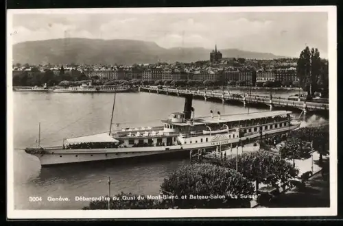 AK Genève, Débarcadère du Quai du Mont-Blanc et Bateau-Salon La Suisse