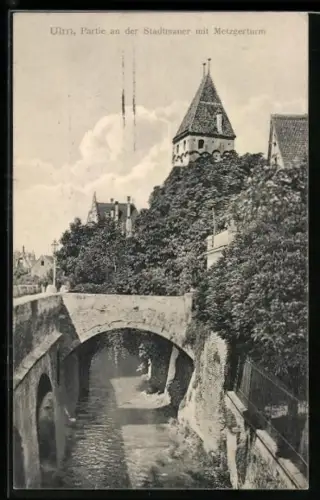 AK Ulm, Partie an der Stadtmauer mit Metzgerturm