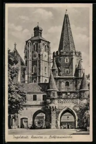 AK Ingolstadt, Kreuztor, Liebfrauenkirche