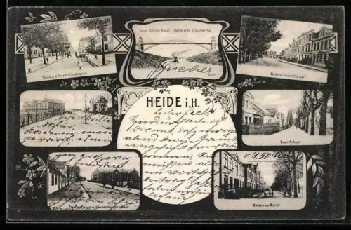 AK Heide i. H., Kaiser-Wilhelm-Kanal mit Hochbrücke, Neue Anlage, Norden am Markt