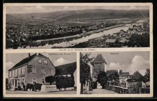 AK Wörth a. Main, Gasthaus zur Krone, Bes. Julius Lang, Stadttor, Totalansicht des Ortes