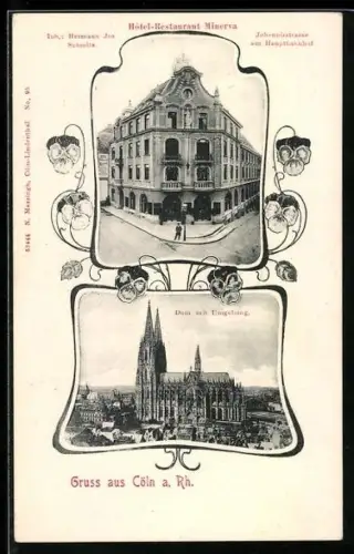 AK Cöln a. Rh., Hotel-Restaurant Minerva und Dom mit Umgebung