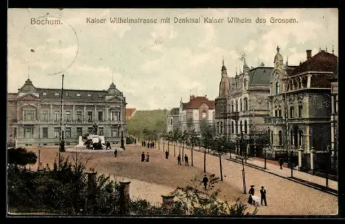 AK Bochum, Partie an der Kaiser Wilhelmstrasse mit Denkmal Wilhelms des Grossen