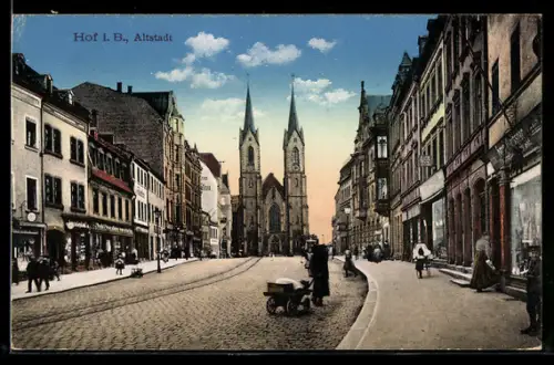 AK Hof, Altstadt-Strasse mit Geschäften und Blick zum Dom