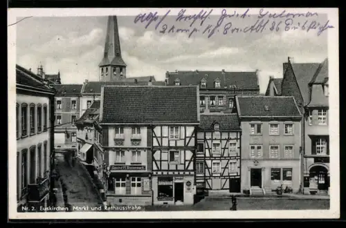 AK Euskirchen, Markt & Rathausstrasse m. Gasthof M. Stollenwerk