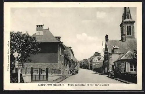 AK Saint-Pois /Manche, Ecole enfantine et vue sur lebourg