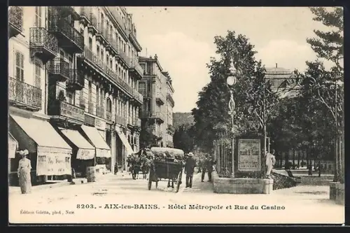 AK Aix-les-Bains, Hotel Metropole et Rue du Casino