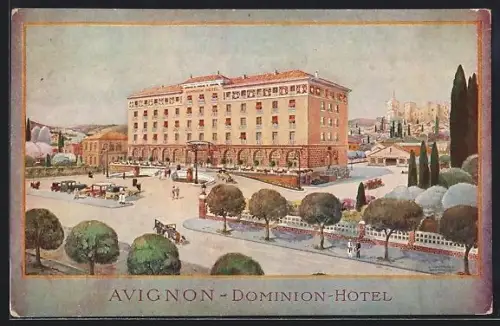 AK Avignon, Dominion Hotel