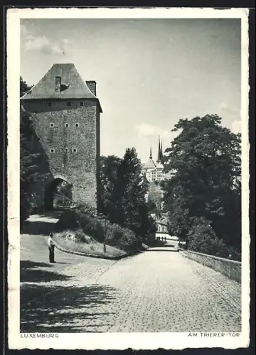 AK Luxemburg, am Trierer Tor