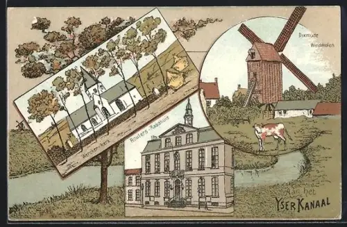 Künstler-AK Dixmude, Windmolen aan het Yser Kanaal, Wercken-kerk, Roulers-Raadhuis