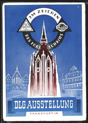 AK Frankfurt a. M., DLG Ausstellung 1950, Im Zeichen des Fortschritts, Römer und Kirchturm