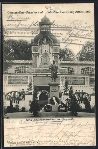 AK Zittau, Oberlausitzer Gewerbe- & Industrie-Ausstellung 1902, König Albert Denkmal vor der Haupthalle