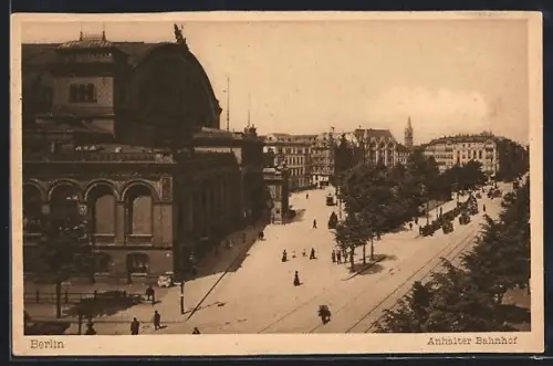 AK Berlin-Kreuzberg, Anhalter Bahnhof