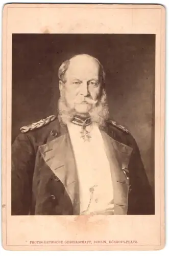 Fotografie Photographische Gesellschaft, Berlin, Dönhofs-Platz, Kaiser Wilhelm I von Preussen in Uniform