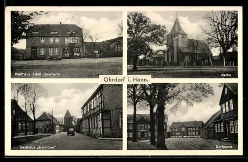 AK Ohrdorf i. Hann., Kaufhaus Adolf Querfurth, Gasthaus Hannover, Dorfpartie