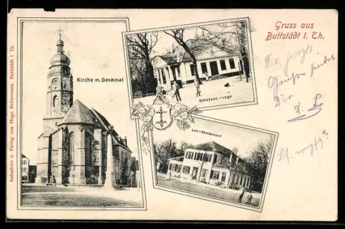 AK Buttstädt i. Th., Schützenloge, Loh-Restaurant, Kirche mit Denkmal