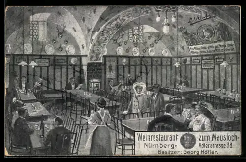 AK Nürnberg, Weinrestaurant zum Mausloch, Adlerstrasse 38, Bes. Georg Höfler
