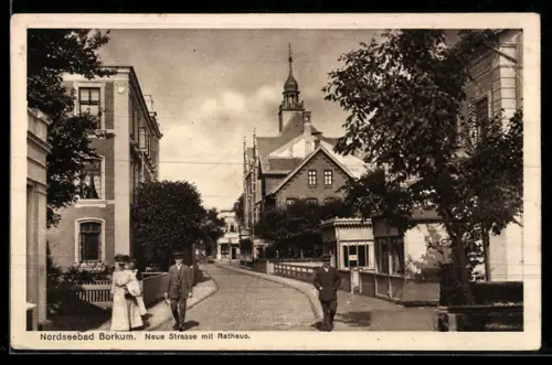 AK Borkum, Neue Strasse mit Rathaus