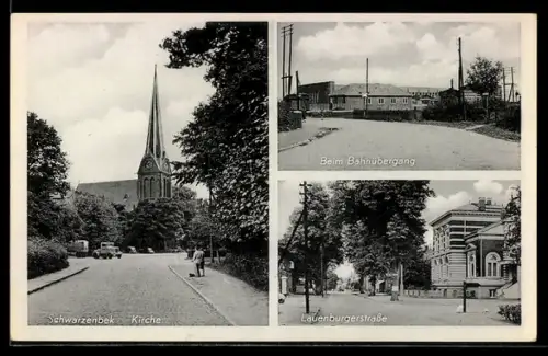 AK Schwarzenbek, Kirche, Bahnübergang und Partie in der Lauenburgerstrasse