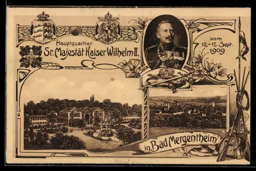 AK Bad Mergentheim, Hauptquartier Sr. Majestät Kaiser Wilhelm II. 1909, Ortspartie