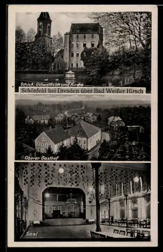 AK Schönfeld bei Dresden, Oberer Gasthof, Besitzer Paul Leuner, Schloss, Schwanteich und Kirche