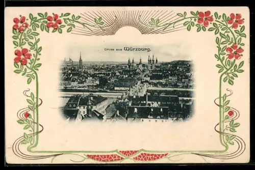 Passepartout-AK Würzburg, Blick auf die Stadt im floralen Rahmen
