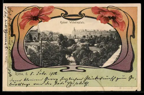 AK Riesa, Kaiser Wilhelmplatz im Jugendstil-Passepartout mit Mohnblüten