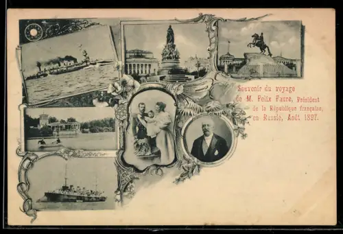 AK Portrait von Nikolaus II. von Russland mit Familie und M. Félix Faure, Denkmäler, Dampfschiffe