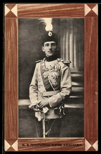 AK Prinz Alexander von Serbien, Portrait in Uniform
