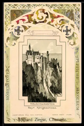 Passepartout-Lithographie Neuschwanstein, Bayr. Königsschloss, Reklame für Richard Zieger Möbelstoffe, Chemnitz