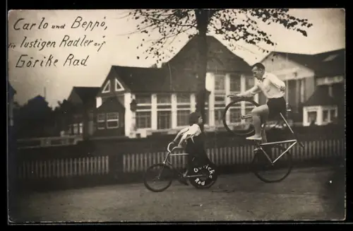 AK Carlo und Beppo, die lustigen Radler auf Görike Rad, Akrobat, Radsport