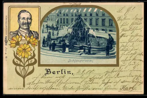 Passepartout-Lithographie Berlin, Partie am Schlossbrunnen, Portrait Kaiser Wilhelm II.