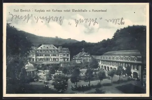 AK Bad Bertrich, Kurplatz mit Kurhaus nebst Wandelhalle und Konzertsaal