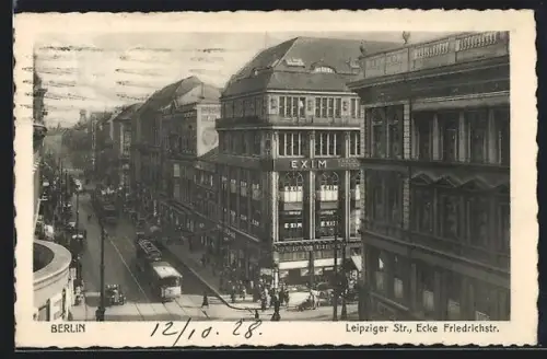AK Berlin, Leipziger Strasse, Ecke Friedrichstrasse, EXIM-Geschäftshaus und Strassenbahn