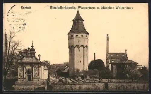 AK Rastatt, Einsiedlerkapelle, Wasserturm und Mädchen-Waisenhaus