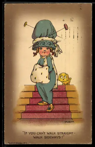 Künstler-AK sign. Graeff: If you can`t walk straight - Walk sideways!