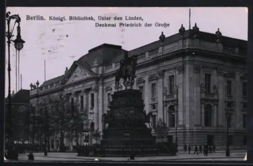 AK Berlin, Königl. Bibliothek, Unter den Linden, Denkmal Friedrich der Grosse