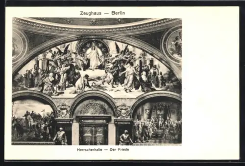 AK Berlin, Zeughaus, Herrscherhalle, Der Friede