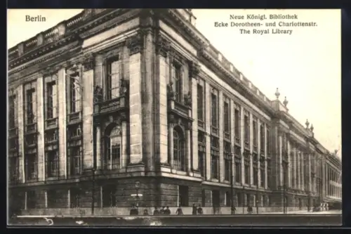 AK Berlin, Neue Königliche Bibliothek, Ecke Dorotheen- und Charlottenstrasse