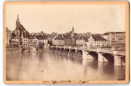 Fotografie Theodor Neporowski, Basel, Ansicht Basel, Die alte Rheinbrücke