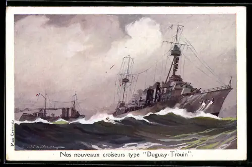 Künstler-AK Kreuzer der Klasse Duguay-Trouin in voller Fahrt durch stark bewegte See, Kriegsschiff